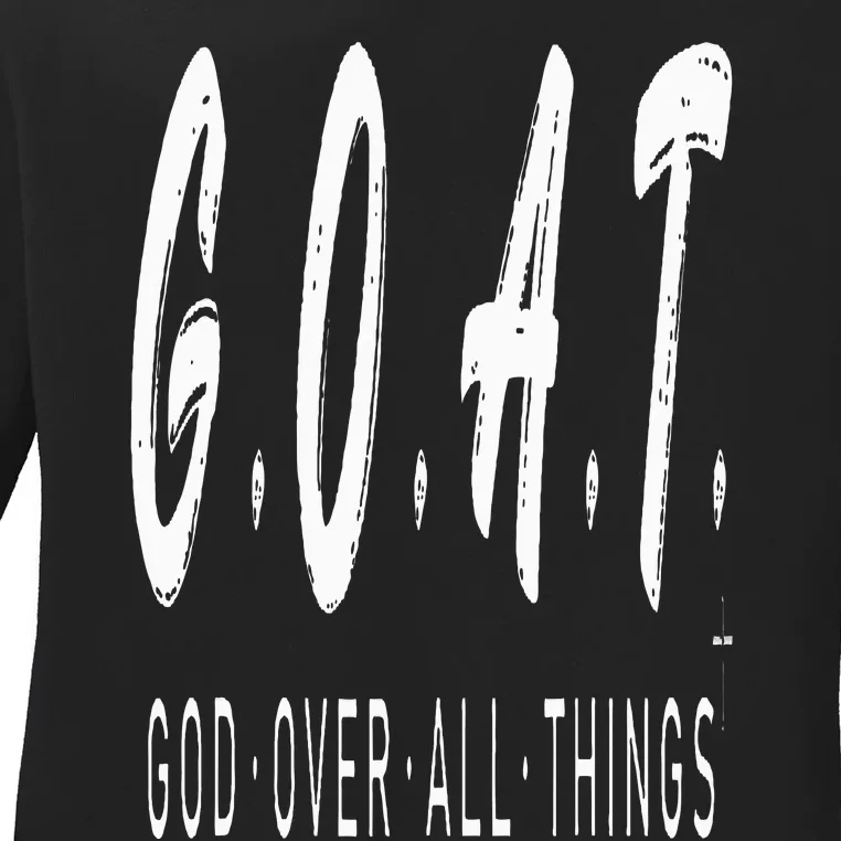 G.O.A.T God Over All Thing Black And White Ladies Long Sleeve Shirt