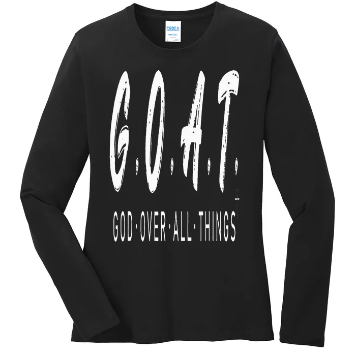 G.O.A.T God Over All Thing Black And White Ladies Long Sleeve Shirt