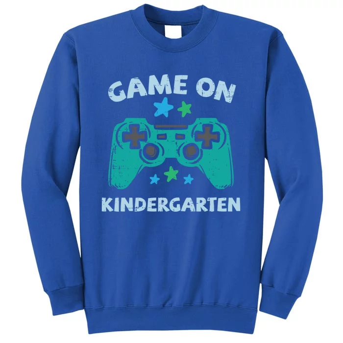 Gaming Game On Kindergarten First Day Of Gamer Gift Tall Sweatshirt