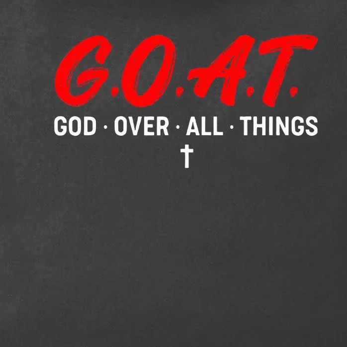 G.O.A.T. God Over All Things Funny Apparel Zip Tote Bag