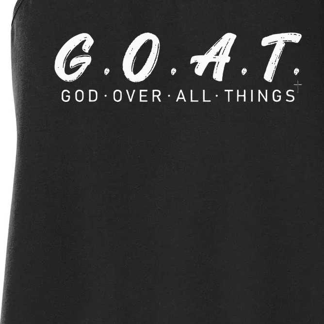 G.O.A.T God Over All Thing Black And White Women's Racerback Tank