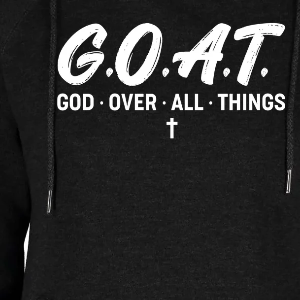 GOAT God Over All Things Womens Funnel Neck Pullover Hood