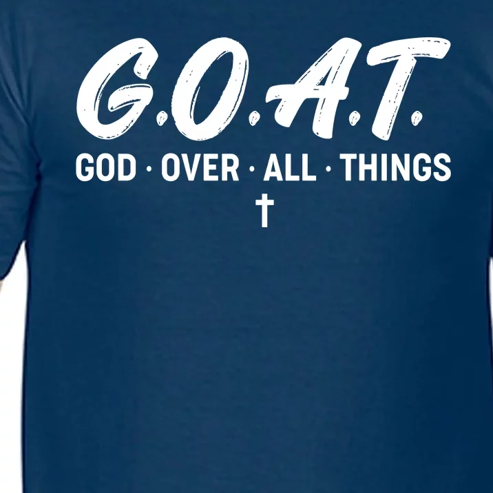 GOAT God Over All Things Comfort Colors T-Shirt