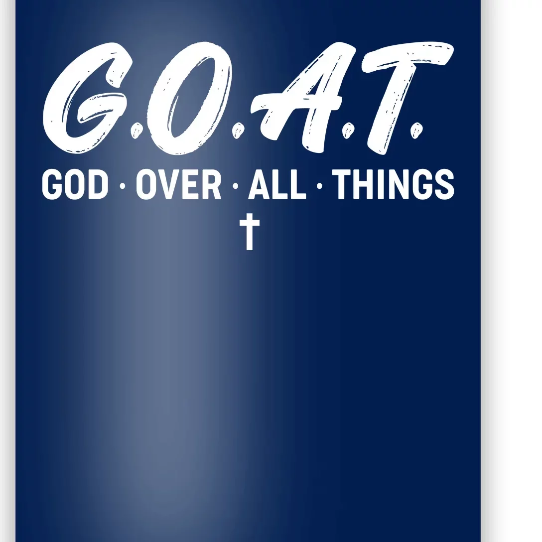 GOAT God Over All Things Poster