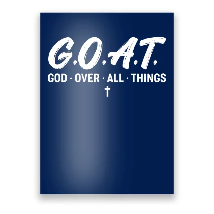 GOAT God Over All Things Poster