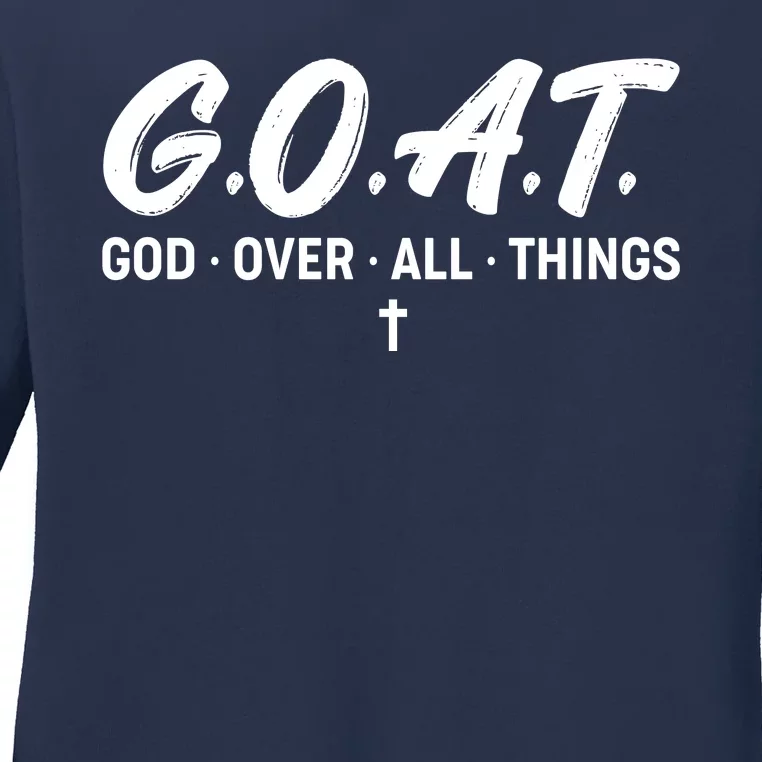 GOAT God Over All Things Ladies Long Sleeve Shirt