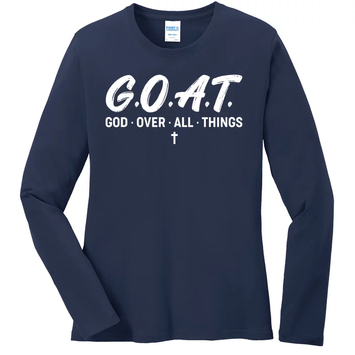 GOAT God Over All Things Ladies Long Sleeve Shirt