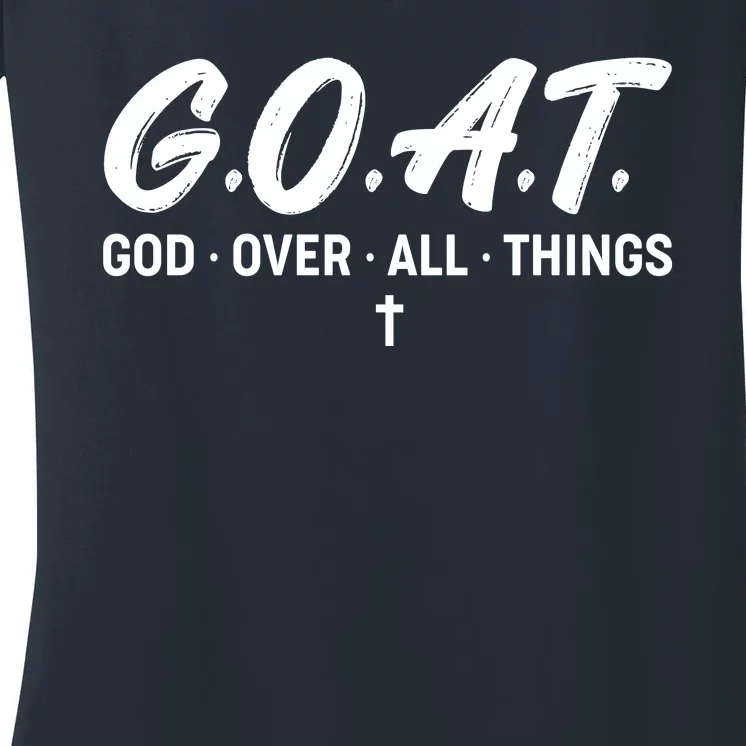 GOAT God Over All Things Women's V-Neck T-Shirt