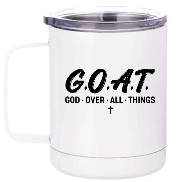 GOAT God Over All Things Front & Back 12oz Stainless Steel Tumbler Cup