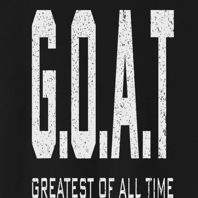 GOAT Greatest of All Time G.O.A.T Women's Crop Top Tee