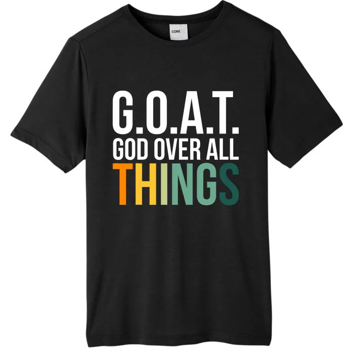 G.O.A.T. God Over All Things ChromaSoft Performance T-Shirt