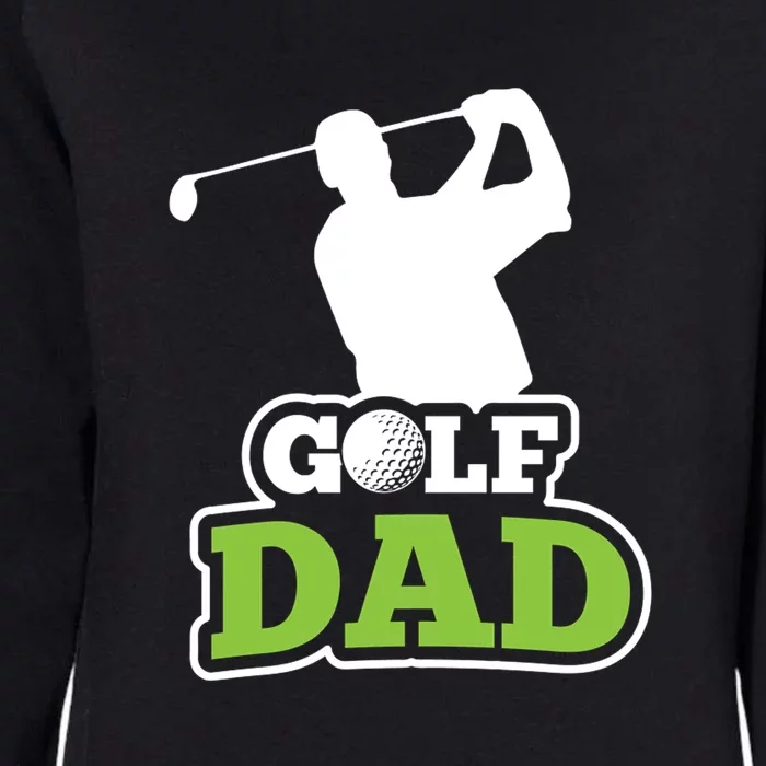 Golf Golf Player Golf Dad Golf Lover Birthday Gift For Dad Father's Day Womens California Wash Sweatshirt