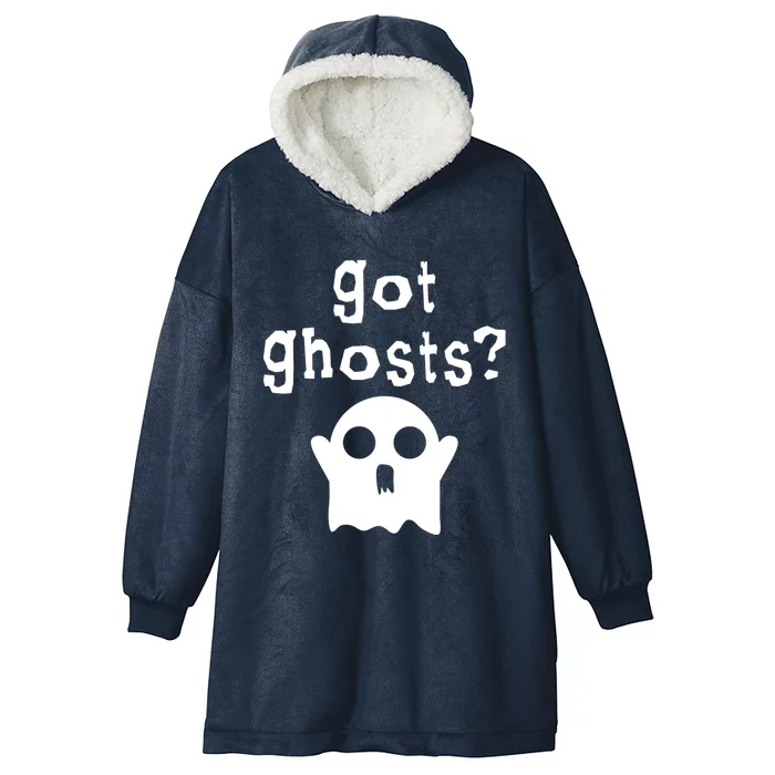 Got Ghosts Paranormal Gift Hooded Wearable Blanket