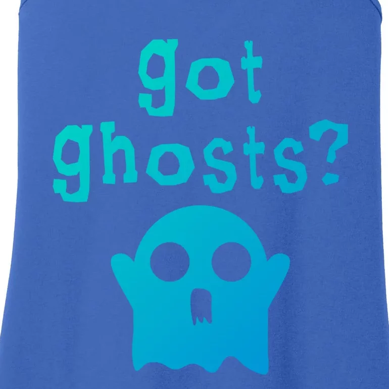 Got Ghosts Paranormal Gift Ladies Essential Tank