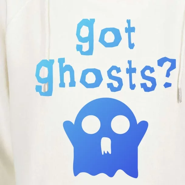 Got Ghosts Paranormal Gift Womens Funnel Neck Pullover Hood