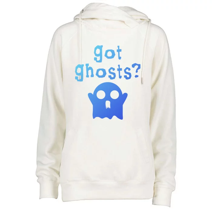 Got Ghosts Paranormal Gift Womens Funnel Neck Pullover Hood