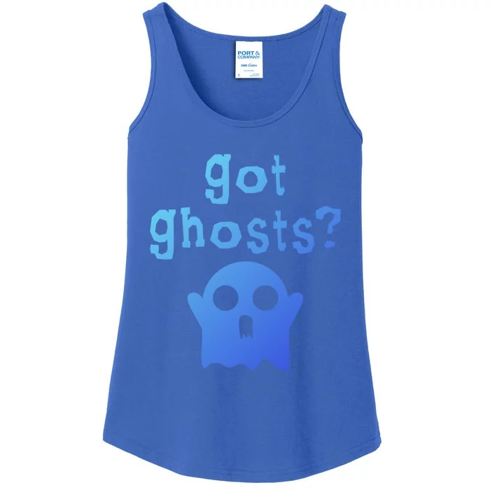 Got Ghosts Paranormal Gift Ladies Essential Tank