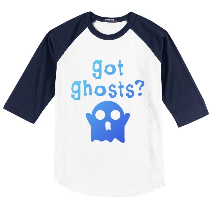 Got Ghosts Paranormal Gift Baseball Sleeve Shirt