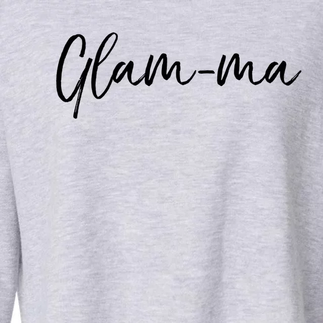 Glamorous Grandma Pun Grandmother Gift From Grand Glamcute Giftma Gift Cropped Pullover Crew