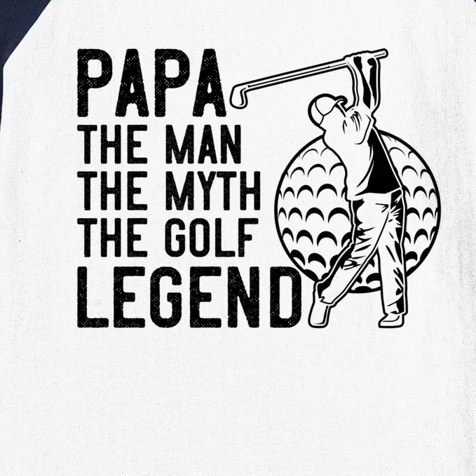 Golfing Gift Papa The The Myth Golf Legend Gift Baseball Sleeve Shirt