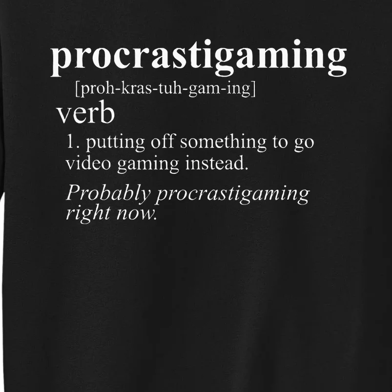 Gamer Gifts Procratigaming Video Gaming Sweatshirt