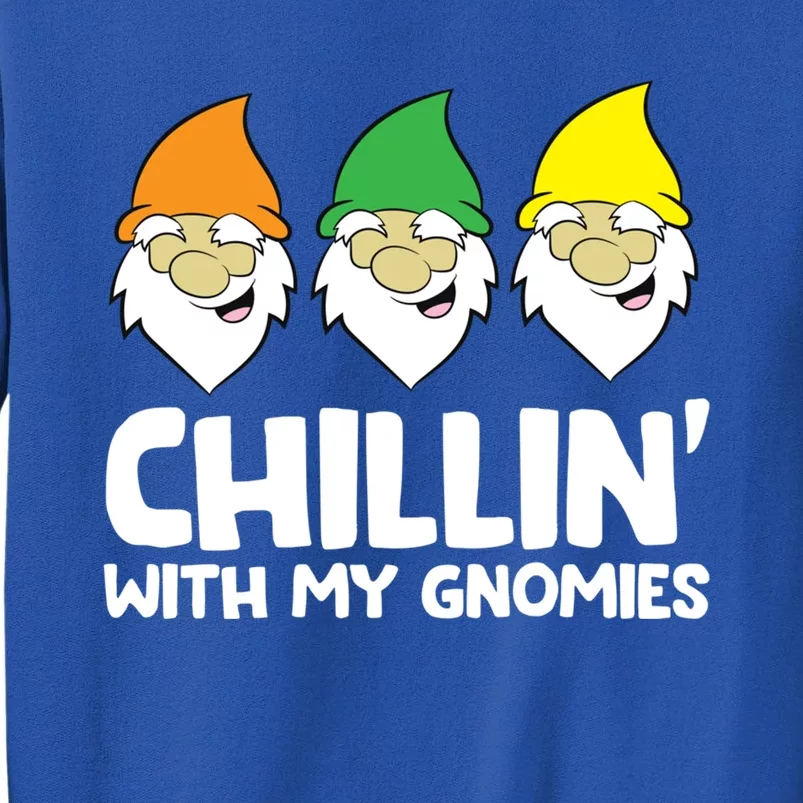 Garden Gnome Present Chillin With My Gnomies Gift Sweatshirt