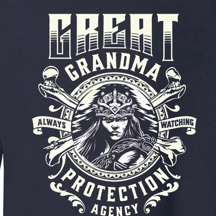 Great Grandma Protection Agency Always Watching Toddler Sweatshirt