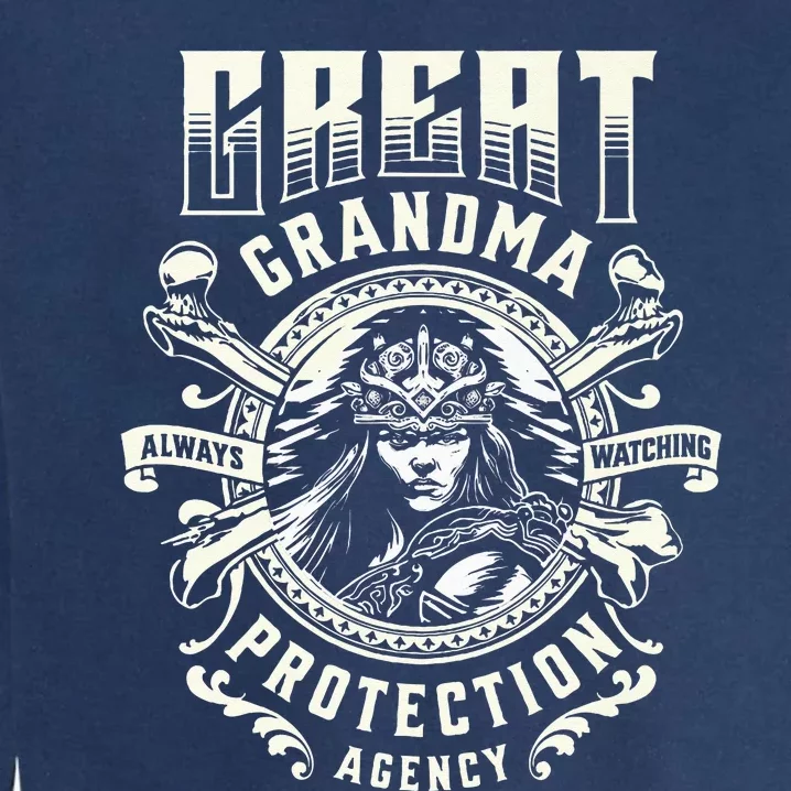 Great Grandma Protection Agency Always Watching Garment-Dyed Sweatshirt