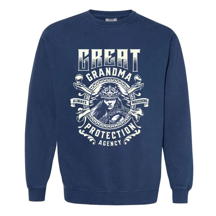 Great Grandma Protection Agency Always Watching Garment-Dyed Sweatshirt