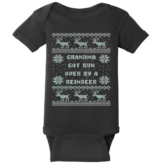 Grandma Got Run Over by A Reindeer Ugly Costume Funny Baby Bodysuit