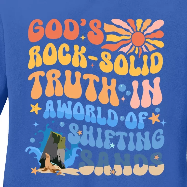 Groovy GodS Rocksolid Truth In A World Of Shifting Sands Great Gift Ladies Long Sleeve Shirt