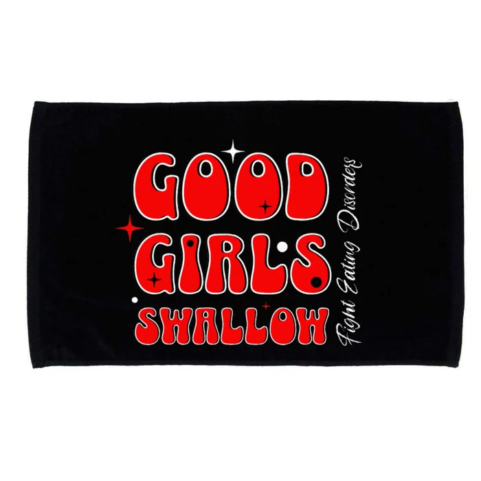 Good Girl Swallow Fight Eating Disorders Recovery Warrior Microfiber Hand Towel