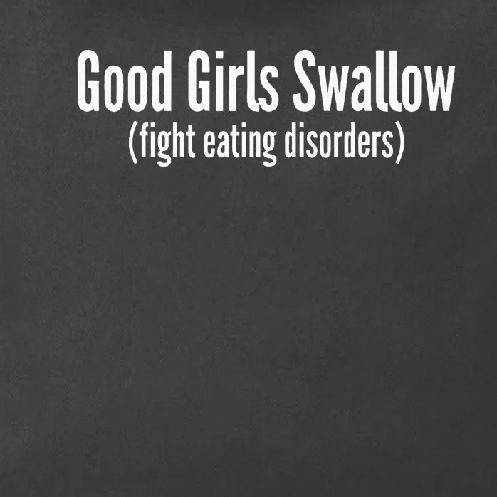 Good Girl Swallow Fight Eating Disorders Zip Tote Bag