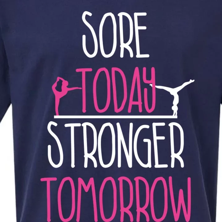 Gymnast Gift Sore Today Stronger Tomorrow Funny Gymnastics Gift Sueded Cloud Jersey T-Shirt