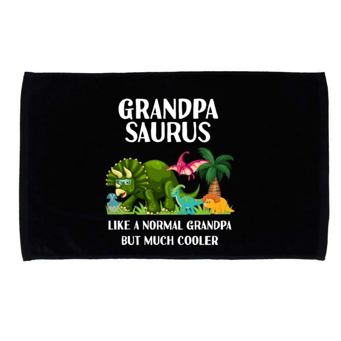 Grandpasaurus Grandpa Saurus Dinosaur Christmas FatherS Day Cute Gift Microfiber Hand Towel