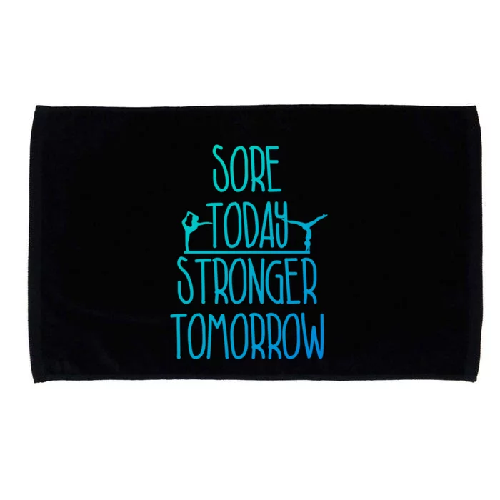 Gymnast Gift Sore Today Stronger Tomorrow Funny Gymnastics Gift Microfiber Hand Towel