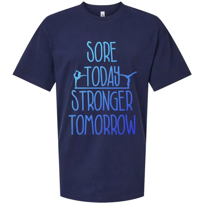 Gymnast Gift Sore Today Stronger Tomorrow Funny Gymnastics Gift Sueded Cloud Jersey T-Shirt