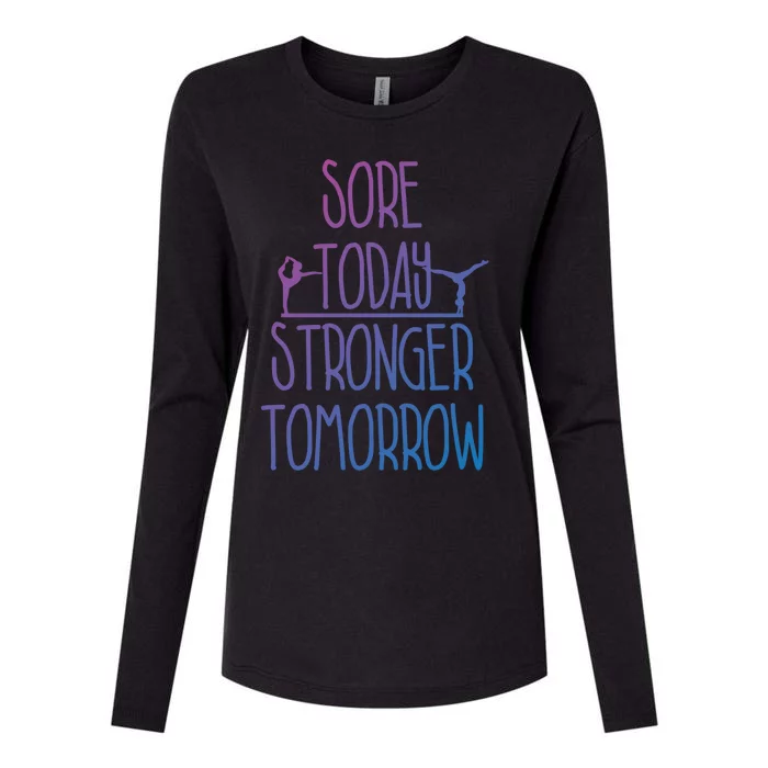 Gymnast Gift Sore Today Stronger Tomorrow Funny Gymnastics Gift Womens Cotton Relaxed Long Sleeve T-Shirt