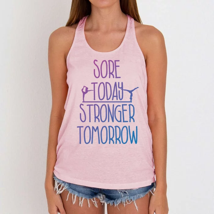 Gymnast Gift Sore Today Stronger Tomorrow Funny Gymnastics Gift Women's Knotted Racerback Tank