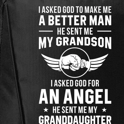 Grandpa God Sent Me My Grandson Granddaughter City Backpack