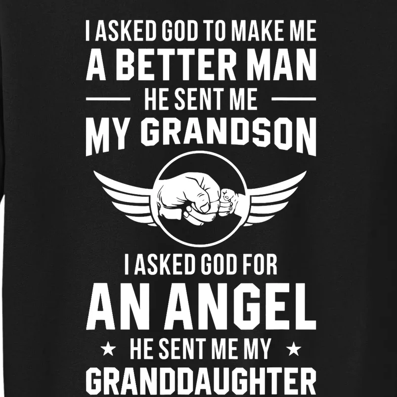 Grandpa God Sent Me My Grandson Granddaughter Tall Sweatshirt