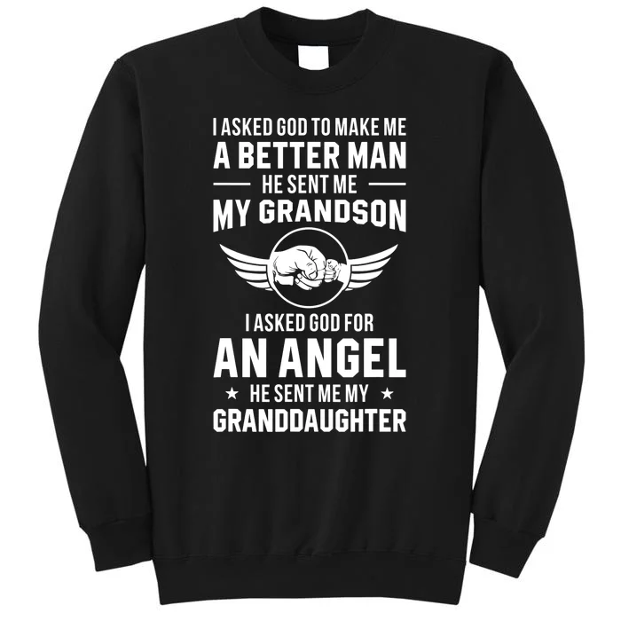 Grandpa God Sent Me My Grandson Granddaughter Tall Sweatshirt