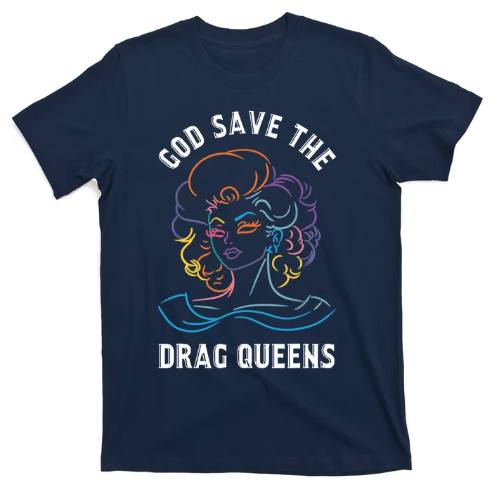 Groovy God Save The Drag Queens T-Shirt