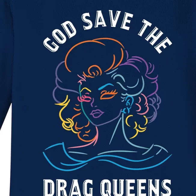 Groovy God Save The Drag Queens Baby Long Sleeve Bodysuit