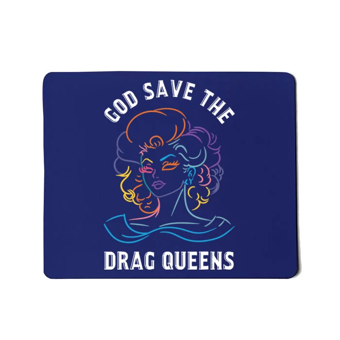 Groovy God Save The Drag Queens Mousepad