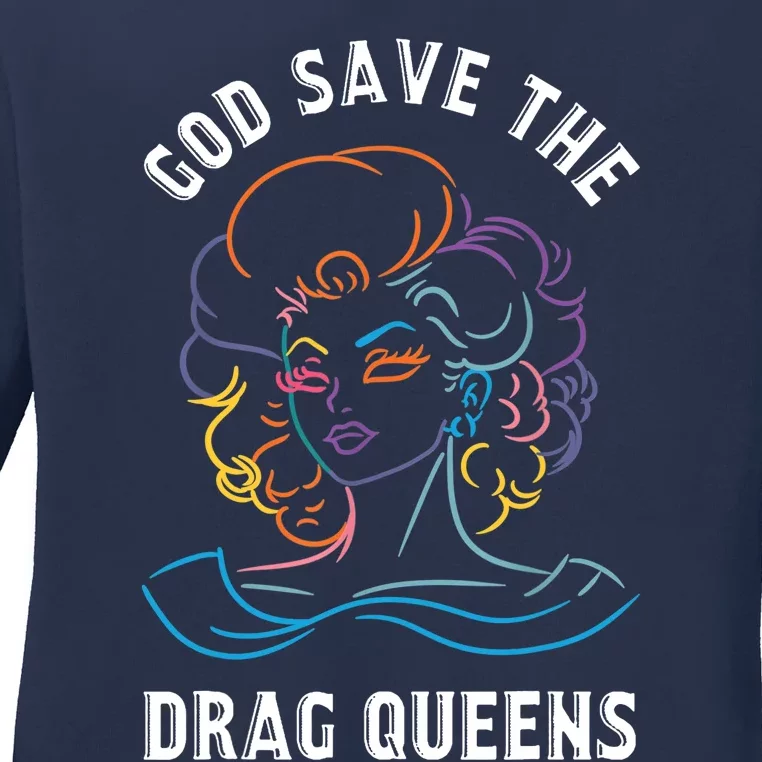 Groovy God Save The Drag Queens Ladies Long Sleeve Shirt