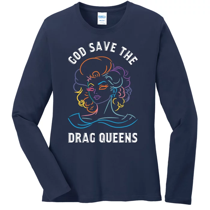 Groovy God Save The Drag Queens Ladies Long Sleeve Shirt