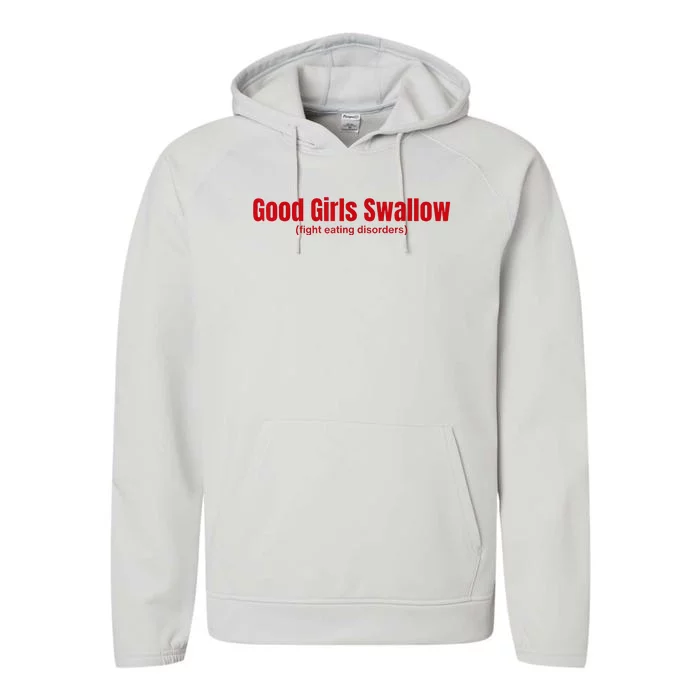 Good Girl Swallow Fight Eating Disorders Performance Fleece Hoodie