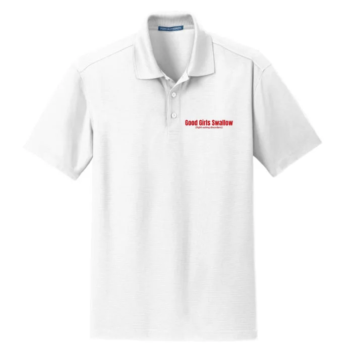 Good Girl Swallow Fight Eating Disorders Dry Zone Grid Performance Polo