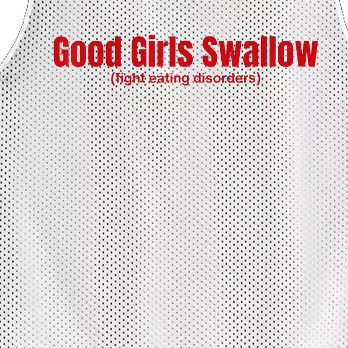 Good Girl Swallow Fight Eating Disorders Mesh Reversible Basketball Jersey Tank